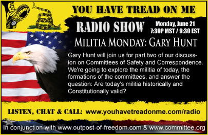 you have tread on me,gary hunt,outpost of freedom,randy mack,randymack,militia,committees of safety and correspondence,US Constitution,Bill of Rights,Declaration of Independence