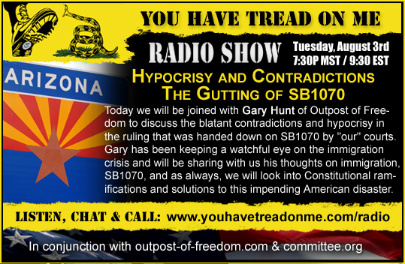 You Have Tread On Me SB 1070 (2)